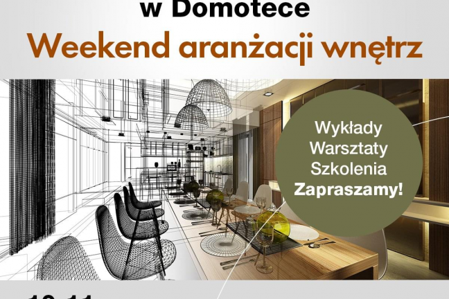 Weekend aranżacji wnętrz w Domotece