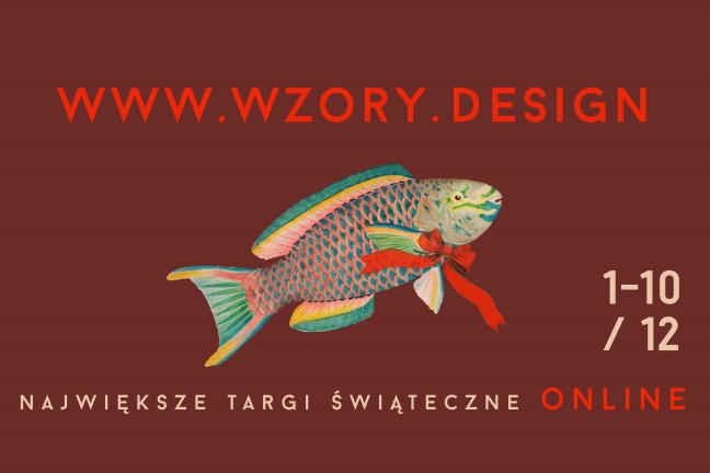 Postaw na polskich projektantów, czyli Świąteczne Targi WZORY ONLINE