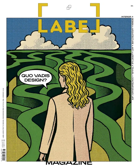 LABEL 71. „Quo vadis, design?”