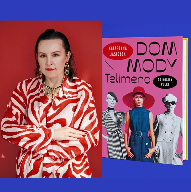 Kulisy luksusowej mody PRL-u. Rozmowa z Katarzyną Jasiołek, autorką książki „Dom Mody Telimena. Co nosiły Polki”