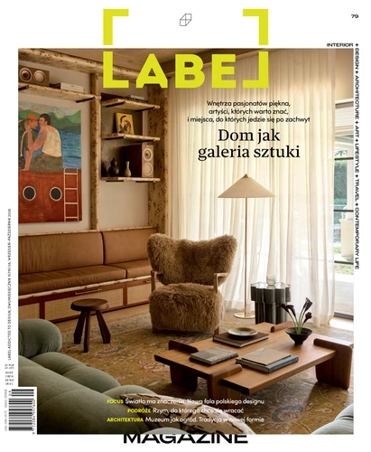 LABEL 79 „Dom jak galeria sztuki”