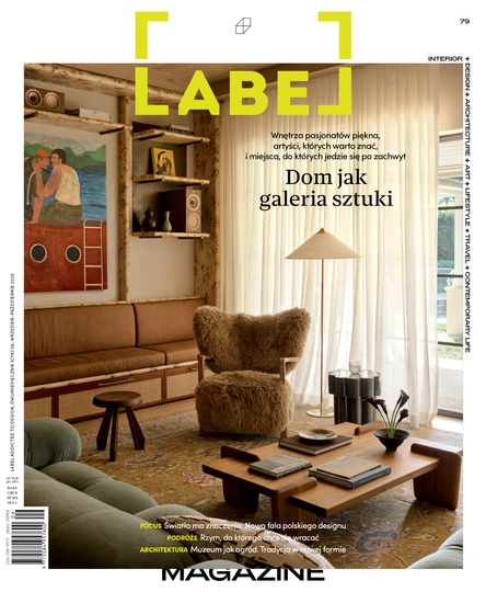 LABEL 79 „Dom jak galeria sztuki”